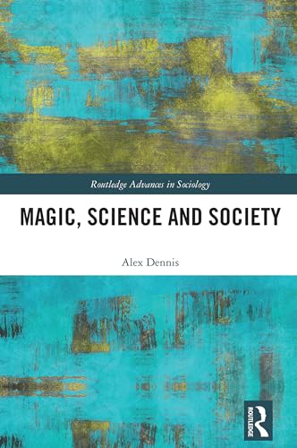 Magic, Science and Society