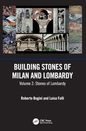 Building Stones of Milan and Lombardy: 2-Volume Set