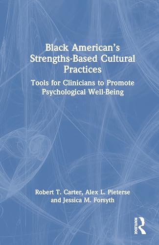 Black American’s Strengths-Based Cultural Practices – Book Cover