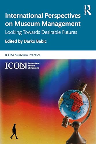 International Perspectives on Museum Management