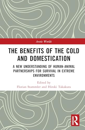 The Benefits of the Cold and Domestication – Book Cover