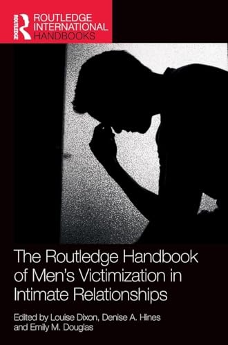 The Routledge Handbook of Men’s Victimisation in Intimate Relationships – Book Cover