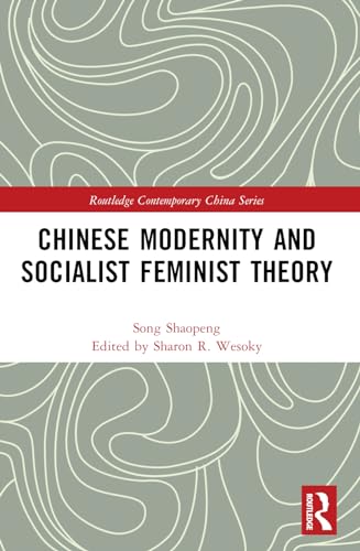 Chinese Modernity and Socialist Feminist Theory