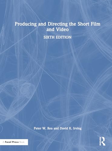 Producing and Directing the Short Film and Video – Book Cover