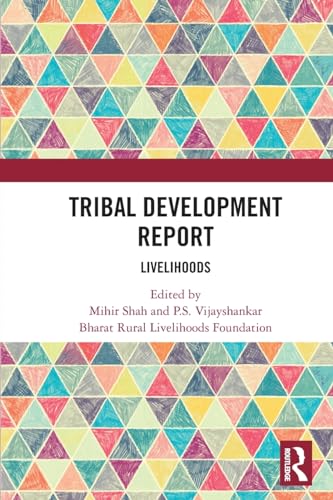 Tribal Development Report: Livelihoods