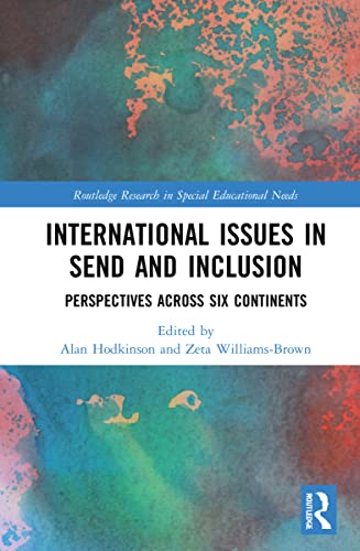 International Issues in SEND and Inclusion: Perspectives Across Six Continents
