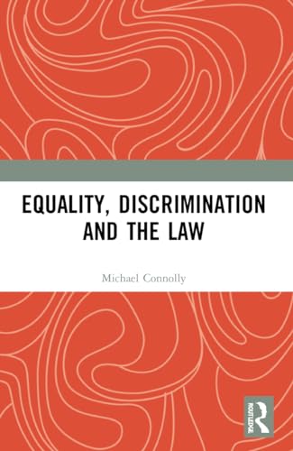 Equality, Discrimination and the Law