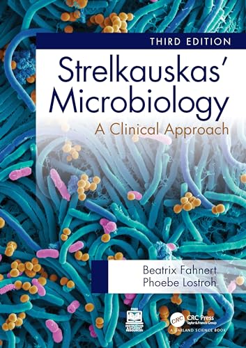 Strelkauskas' Microbiology: A Clinical Approach