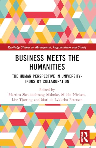 Business Meets the Humanities: The Human Perspective in University-Industry Collaboration