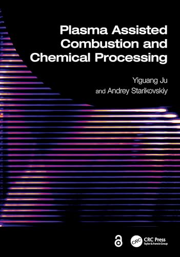 Plasma Assisted Combustion and Chemical Processing – Book Cover