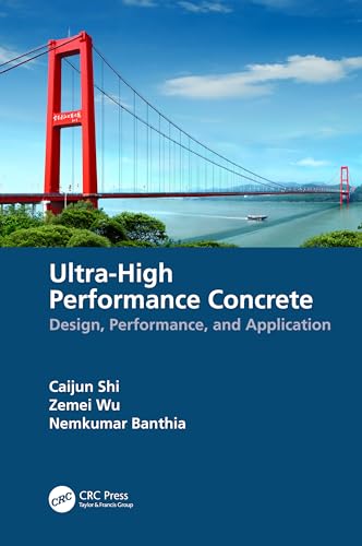 Ultra-High Performance Concrete: Design, Performance, and Application