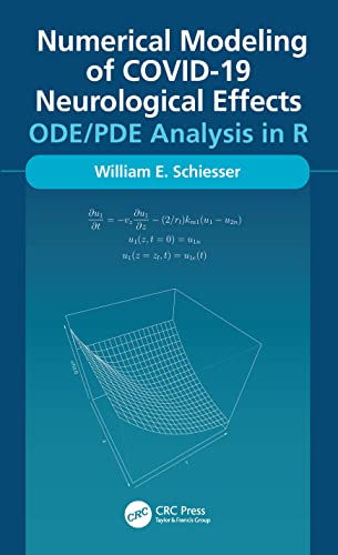 Numerical Modeling of COVID-19 Neurological Effects: ODE/PDE Analysis in R