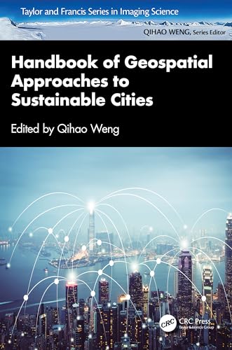 Handbook of Geospatial Approaches to Sustainable Cities
