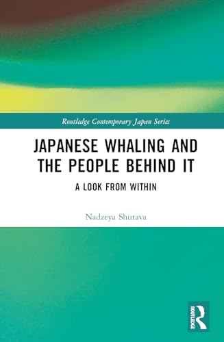 Japanese Whaling and the People Behind It: A Look from Within