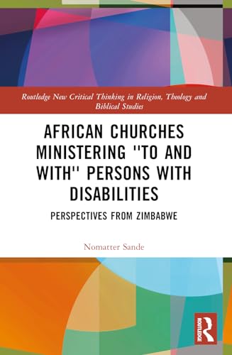 African Churches Ministering 'to and with' Persons with Disabilities: Perspectives from Zimbabwe