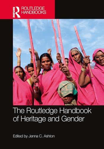 The Routledge Handbook of Heritage and Gender – Book Cover
