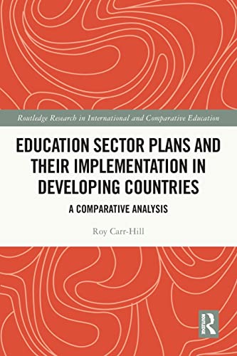 Education Sector Plans and their Implementation in Developing Countries: A Comparative Analysis