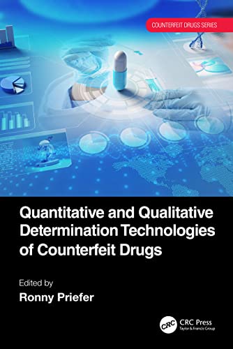Quantitative and Qualitative Determination Technologies on Counterfeit Drugs
