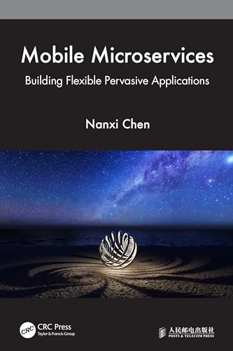 Mobile Microservices: Building Flexible Pervasive Applications