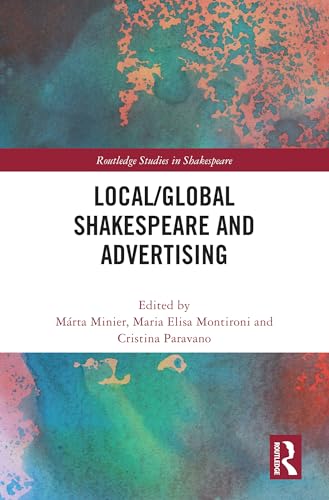Local/Global Shakespeare and Advertising