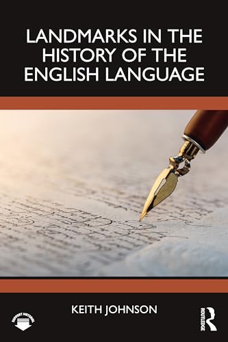 Landmarks in the History of the English Language