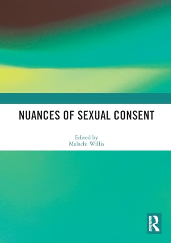Nuances of Sexual Consent