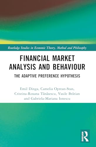 Financial Market Analysis and Behaviour: The Adaptive Preference Hypothesis