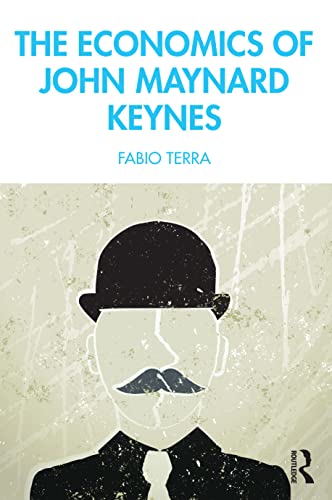 The Economics of John Maynard Keynes