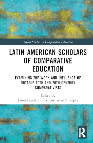 Latin American Scholars of Comparative Education – Book Cover