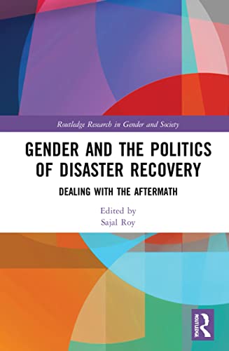 Gender and the Politics of Disaster Recovery: Dealing with the Aftermath