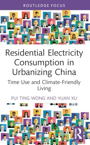 Residential Electricity Consumption in Urbanizing China: Time Use and Climate-Friendly Living