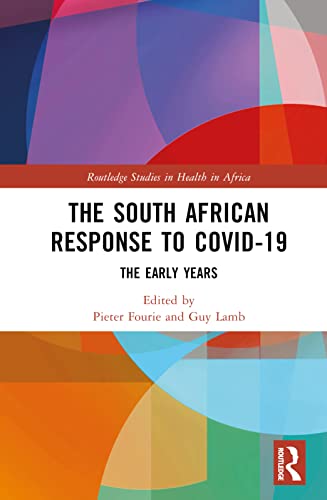 The South African Response to COVID-19: The Early Years