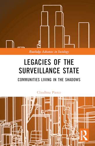 Legacies of the Surveillance State – Book Cover