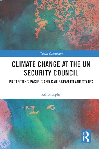 Climate Change at the UN Security Council – Book Cover