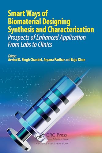 Smart Ways of Biomaterial Designing Synthesis and Characterization – Book Cover