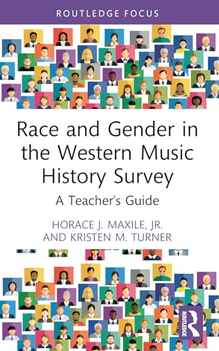 Race and Gender in the Western Music History Survey: A Teacher's Guide