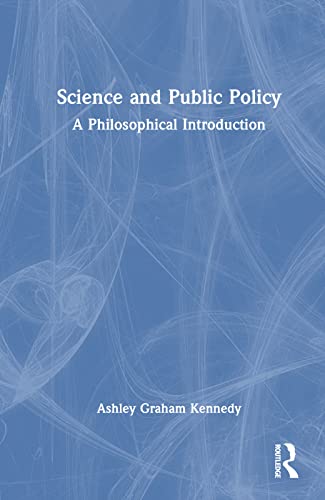 A Philosophical Introduction to Science and Public Policy