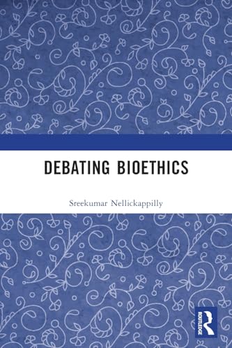 Debating Bioethics