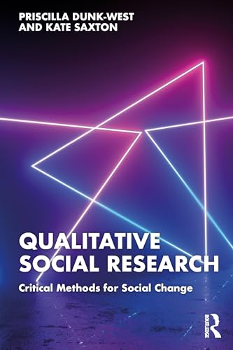Qualitative Social Research: Critical Methods for Social Change