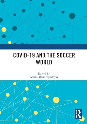 COVID-19 and the Soccer World