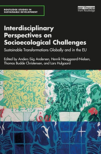 Interdisciplinary Perspectives on Socioecological Challenges: Sustainable Transformations Globally and in the EU