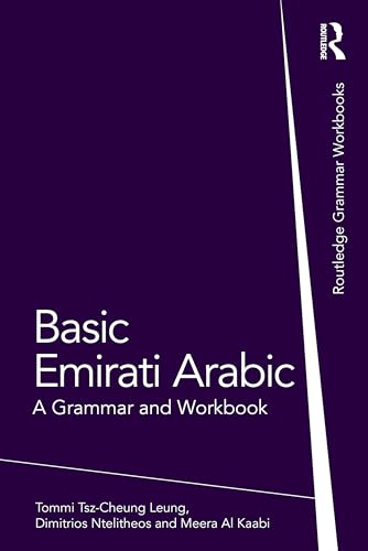 Basic Emirati Arabic: A Grammar and Workbook