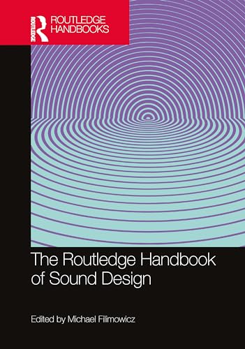 The Routledge Handbook of Sound Design
