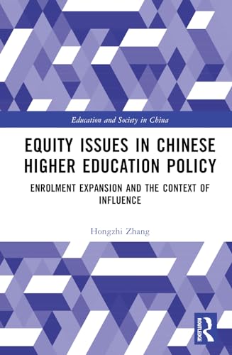 Equity Issues in Chinese Higher Education Policy: A Case Study of the Enrolment Expansion Policy