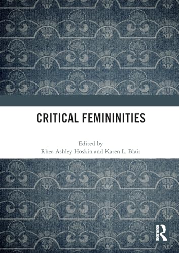 Critical Femininities