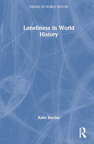 Loneliness in World History – Book Cover