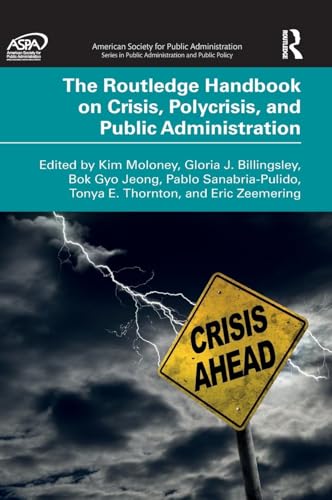The Routledge Handbook on Crisis, Polycrisis, and Public Administration – Book Cover