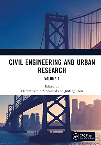 Civil Engineering and Urban Research, Volume 1: Proceedings of the 4th International Conference on Civil Architecture and Urban Engineering (ICCAUE 2022), Xining, China, 24–26 June 2022