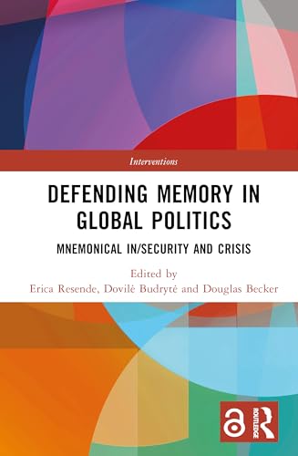 Defending Memory in Global Politics – Book Cover