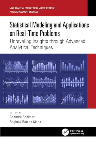 Statistical Modeling and Applications on Real-Time Problems: Unraveling Insights through Advanced Analytical Techniques